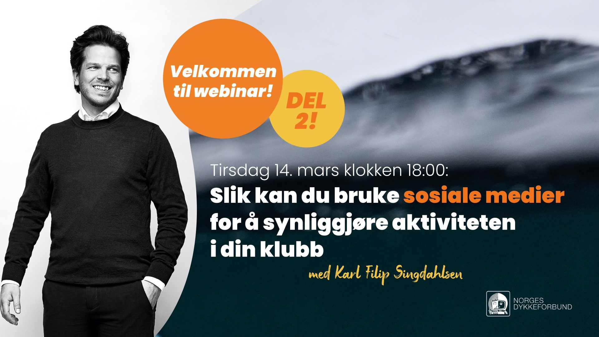 Karl Filip Singdahlsen holder webinar om sosiale medier for klubber og medlemmer av NDF, tirsdag 14. mars klokken 18:00. Dette er del 2 av webinaret. 